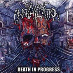 Savage Annihilation : Death in Progress